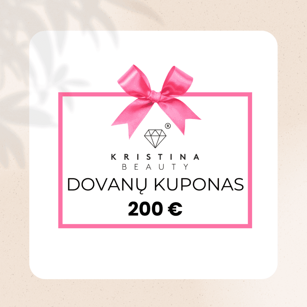 20-min Fizinis dovanų kuponas 200eur Kristina Beauty