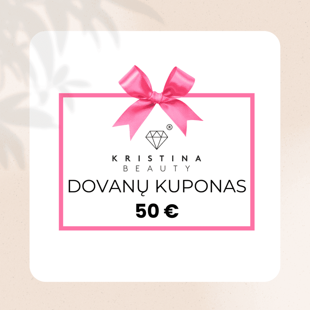 22-min Fizinis dovanų kuponas 50€ Kristina Beauty